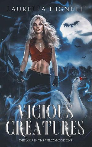 [Waif in the Wilds 01] • Vicious Creatures